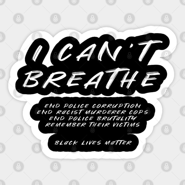 I Can't Breathe Black Lives Matter Sticker by aaallsmiles